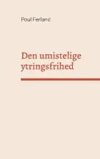 Den umistelige ytringsfrihed