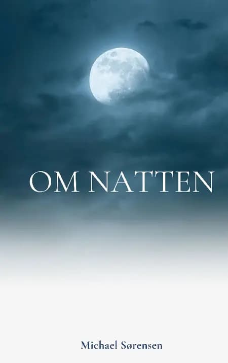 Om Natten af Michael Sørensen
