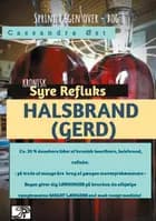 Kronisk Mavesyre Opstød - Refluks - GERD