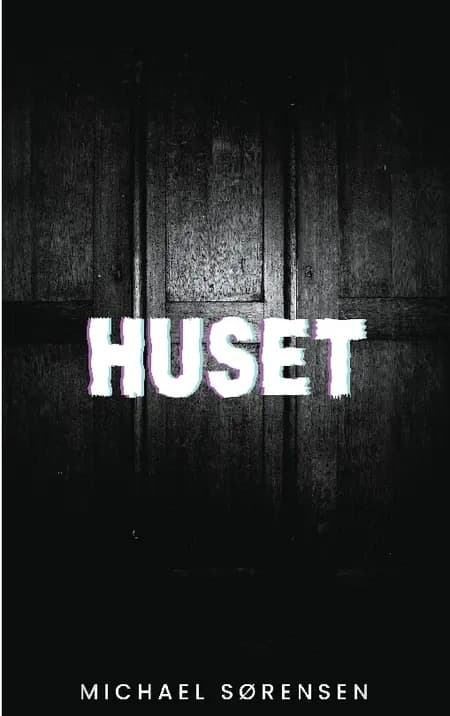 Huset af Michael Sørensen