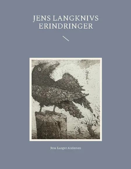 Jens Langknivs erindringer af Jens Langer Andersen