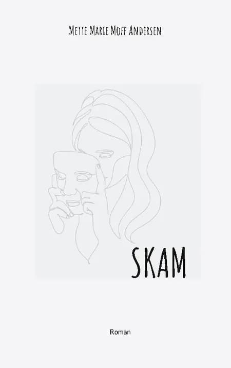 SKAM af Mette Marie Moff Andersen