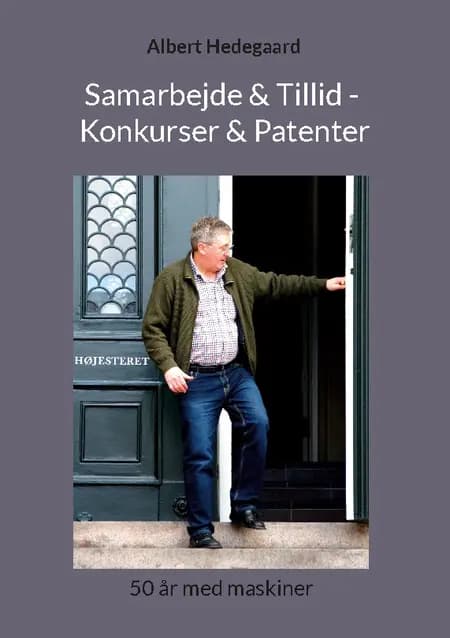 Samarbejde & Tillid - Konkurser & Patenter af Albert Hedegaard