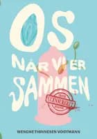 Os, når vi er sammen af Wenche Thinnesen Vogtmann