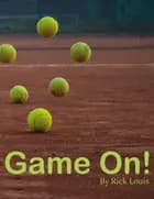 Game On! af Rick Louis