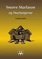 Snorre Sturlason og Sturlungerne af Fredrik Paasche