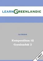 Kompendium til Grønlandsk 2 af Liv Molich