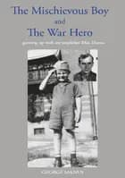 ''The Mischievous Boy'' and The War Hero af George Manus