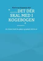 ''.......det dér skal med i kogebogen .......''