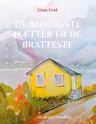 De blodigste nætter er de bratteste af Unna Hvid