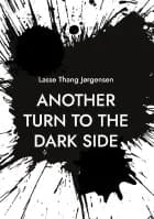 Another turn to the dark side af Lasse Thang Jørgensen