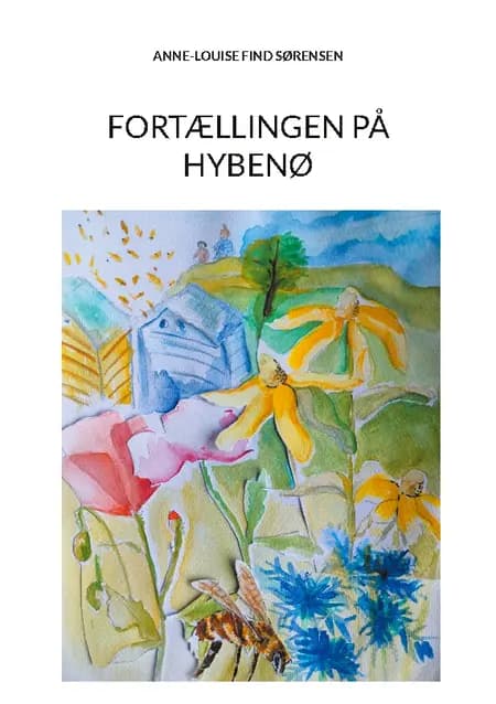 Fortællingen på Hybenø af Anne-Louise Find Sørensen