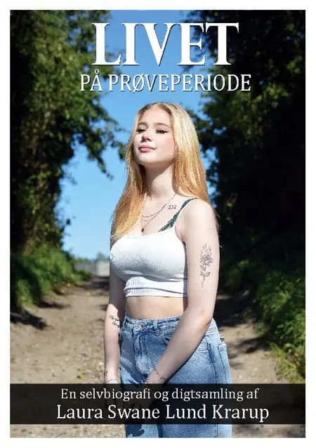 Livet på prøveperiode af Laura Swane