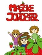 Magiske Jordbær
