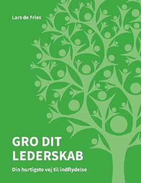 Gro dit Lederskab af Lars de Fries