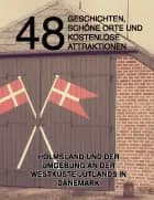 48 Geschichten, schöne Orte und kostenlose Attraktionen