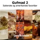 Gufmad 2 af Lars Axelsen