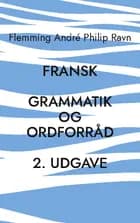 Fransk grammatik og ordforråd, 2. udgave