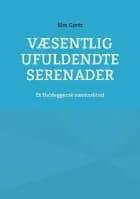 Væsentlig ufuldendte serenader
