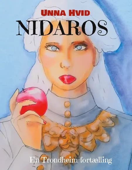Nidaros af Unna Hvid
