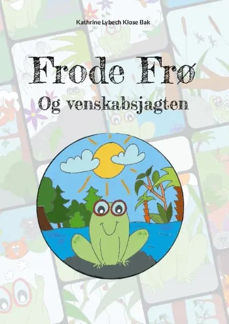 Frode Frø af Kathrine Lybech Klose Bak