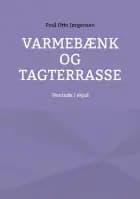 Varmebænk og tagterrasse