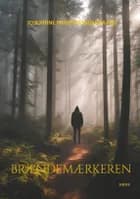 Brændemærkeren af Josephine Baden Bøndergaard