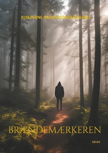 Brændemærkeren af Josephine Baden Bøndergaard