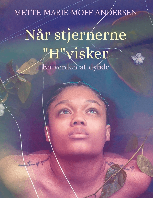 Når stjernerne ''H''visker af Mette Marie Moff Andersen