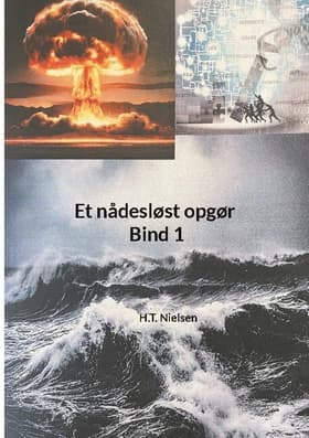 Et nådesløst opgør Bind 1 af H.T. Nielsen