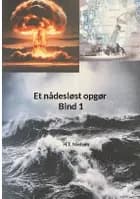Et nådesløst opgør Bind 1 af H.T. Nielsen