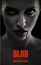Blod af Michael Sørensen