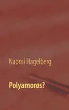 Polyamorøs?