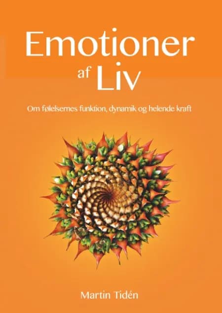 Emotioner af liv af Martin Tidén