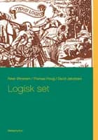 Logisk set af Peter Øhrstrøm, Thomas Ploug og David Jakobsen