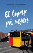 Et bump på vejen af Agnethe Søndergaard Sørensen