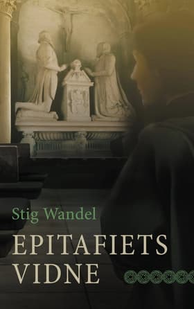 Epitafiets vidne af Stig Wandel