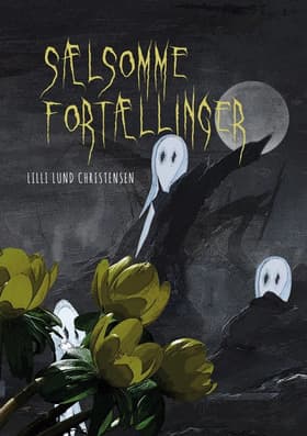 Sælsomme fortællinger af Lilli Lund Christensen