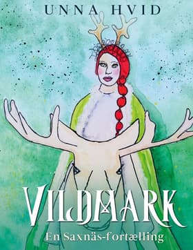 Vildmark af Unna Hvid