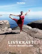 Livskraft af Tiia Kotkas
