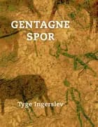 Gentagne spor af Tyge Ingerslev
