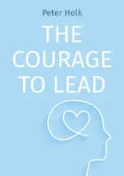 The courage to lead