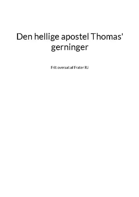 Den hellige apostel Thomas' gerninger af Frater RJ