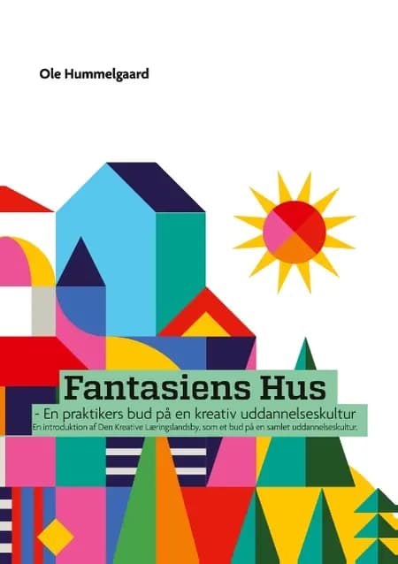 Fantasiens Hus af Ole Hummelgaard