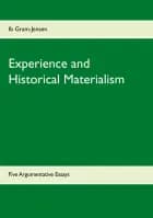Experience and Historical Materialism