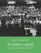 At mødes i musik