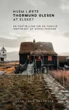 Hvem lærte Thormund Olesen at elske?