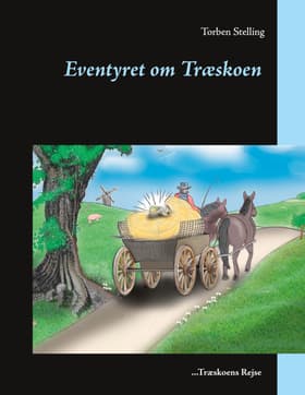 Eventyret om Træskoen af Torben Stelling