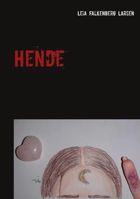 Hende af Leia Falkenberg Larsen