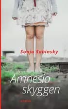 Amnesiaskyggen af Sonja Sabinsky